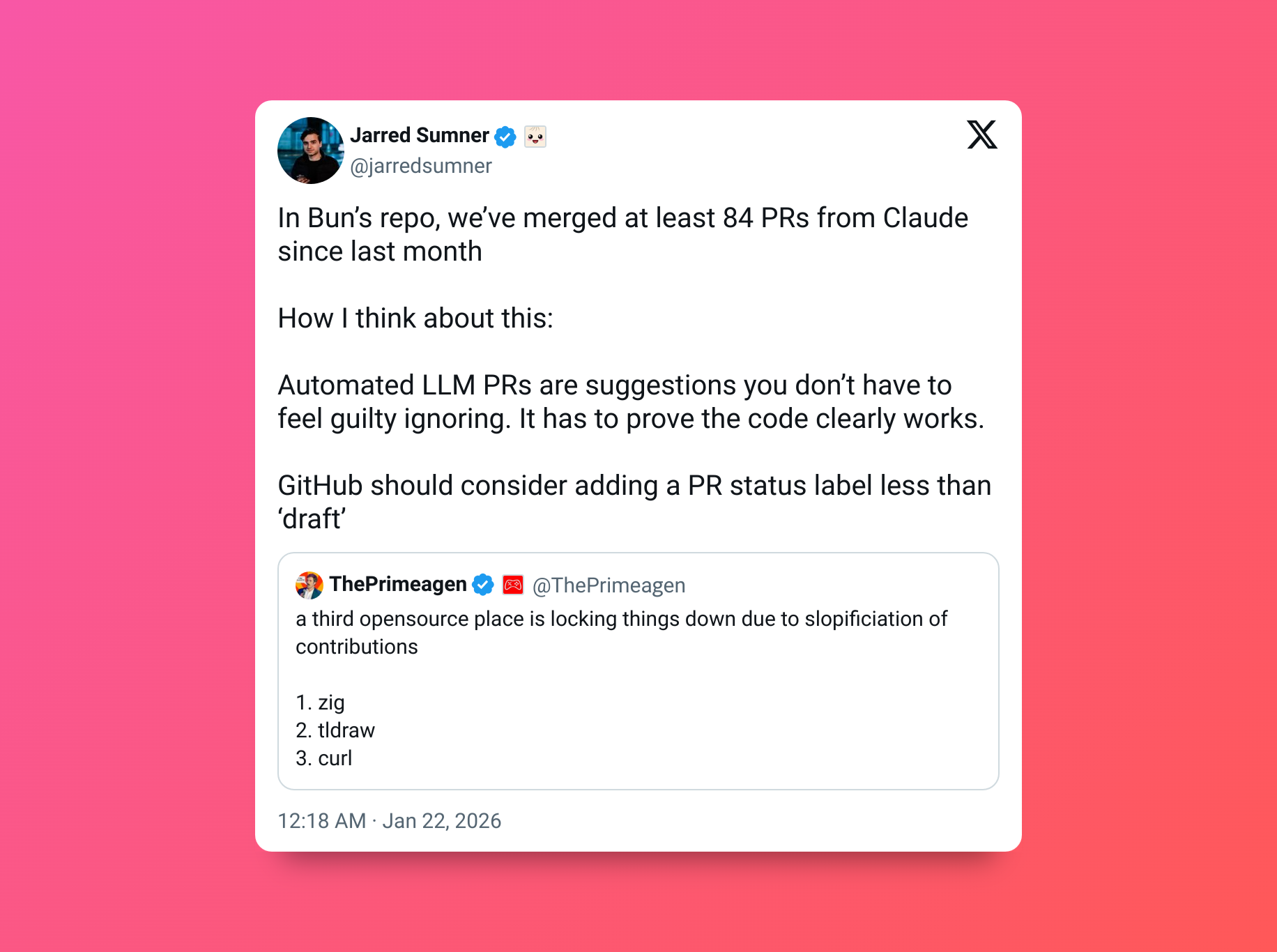 Tweet do Jarred Sumner - "In Bun's repo, we've merged at least 84 PRs from Claude since last month."